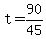 +t+=+90%2F45+