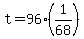 +t+=+96%2A%28+1%2F68+%29+