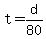 +t+=+d%2F80+