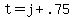+t+=+j+%2B+.75+