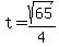 +t+=+sqrt%28+65+%29+%2F+4+