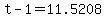 +t+-+1+=+11.5208+