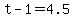 +t+-+1+=+4.5+