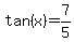 +tan%28x%29=+7%2F5