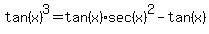 +tan%28x%29%5E3=+tan%28x%29sec%28x%29%5E2-tan%28x%29+