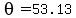 +theta=53.13