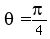 +theta++=pi%2F4+