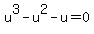 +u%5E3+-u%5E2+-u+=+0