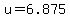+u+=+6.875+