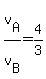 +v%5BA%5D+%2F+v%5BB%5D+=+4%2F3+