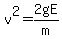 +v%5E2+=+2gE%2Fm+