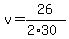 +v+=+26%2F%282%2A30%29+