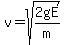+v+=+sqrt+%282gE%2Fm%29+