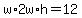 +w%2A2w%2Ah+=+12+