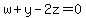 +w%2By-2z=0+