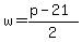 +w=%28p-21%29%2F2