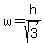 +w=+h%2Fsqrt%283%29+