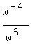 +w%5E%28-4%29%2Fw%5E%286%29
