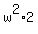 +w%5E2%2A2