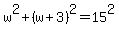+w%5E2+%2B%28w%2B3%29%5E2+=15%5E2