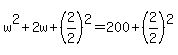 +w%5E2+%2B+2w+%2B+%282%2F2%29%5E2+=+200+%2B+%282%2F2%29%5E2+