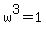 +w%5E3+=+1+