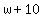 +w+%2B+10+