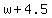 +w+%2B+4.5+