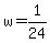 +w+=+1%2F24+