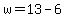 +w+=+13+-+6+