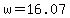 +w+=+16.07+