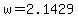 +w+=+2.1429+