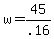 +w+=+45%2F.16+