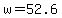 +w+=+52.6+