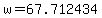 +w+=+67.712434