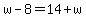 +w-8=14%2Bw
