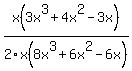 +x%283x%5E3%2B4x%5E2-3x%29%2F2x%288x%5E3%2B6x%5E2-6x%29