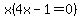 +x%284x-1=0%29+
