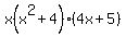 +x%28x%5E2+%2B+4%29%284x%2B5%29+