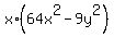 +x%2A%28+64x%5E2+-+9y%5E2+%29+