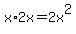 +x%2A2x+=+2x%5E2