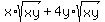 +x%2Asqrt%28xy%29+%2B+4y%2A+sqrt%28xy%29+