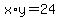 +x%2Ay+=+24+