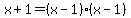 +x%2B1+=+%28x-1%29%28x-1%29+