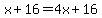 +x%2B16+=+4x%2B16+