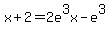 +x%2B2+=+2e%5E3x-e%5E3+
