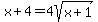 +x%2B4=4sqrt%28x%2B1%29