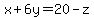 +x%2B6y=20-z+