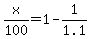 +x%2F100+=+1+-+1%2F1.1+