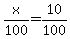 +x%2F100+=+10%2F100+